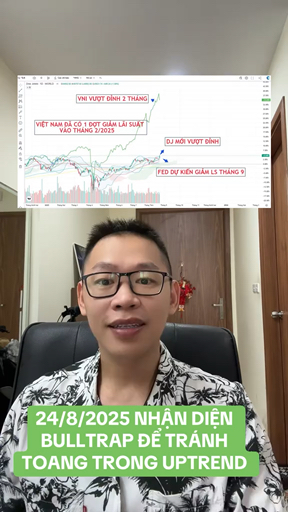 NHẬN DIỆN BULLTRAP ĐỂ TRÁNH TOANG TRONG UPTREND #d