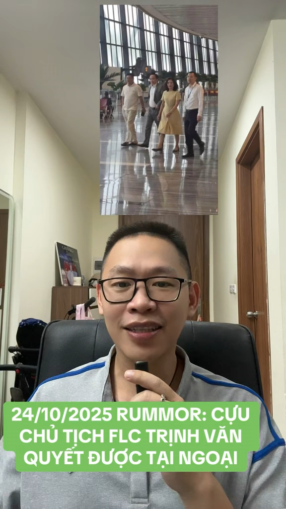 RUMMOR: CỰU CHỦ TỊCH FLC TRỊNH VĂN QUYẾT ĐƯỢC TẠI 