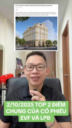 TOP 2 ĐIỂM CHUNG CỦA CỔ PHIẾU EVF VÀ LPB #hieuhanh