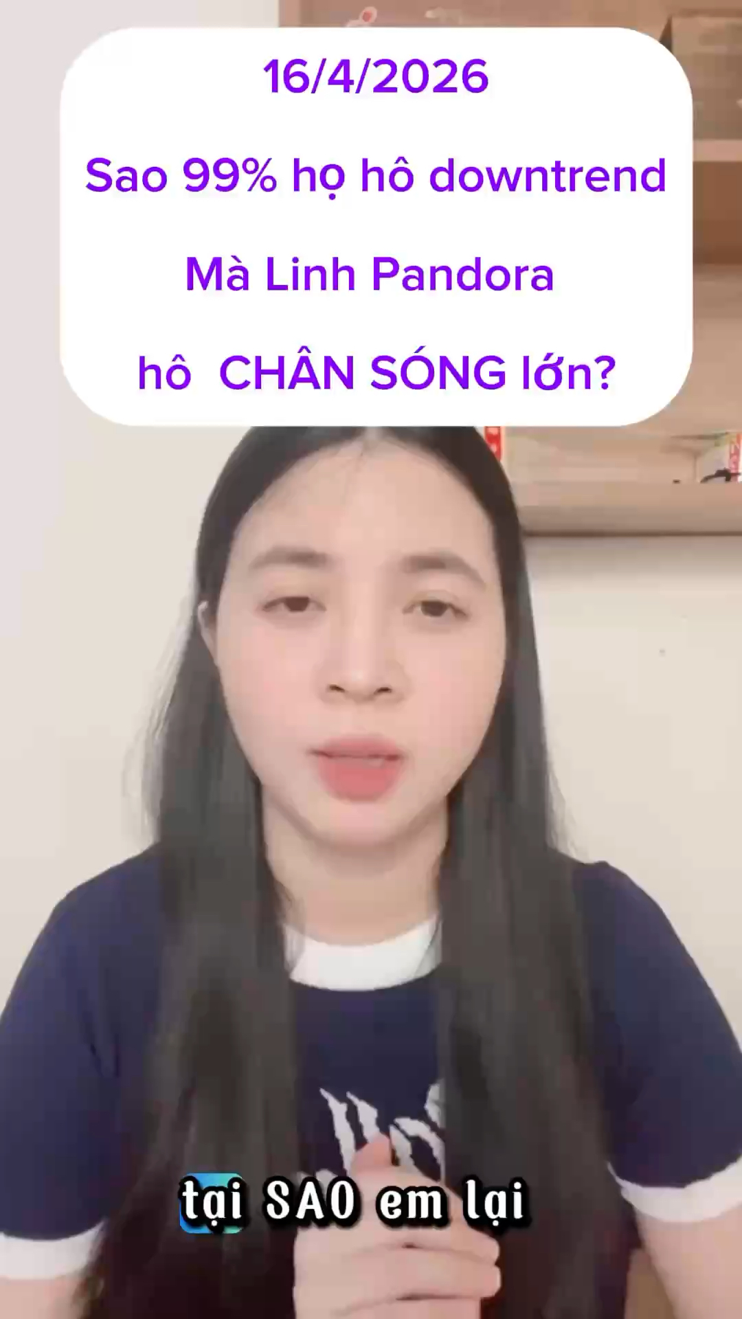 16/4/2026 Sao 99% họ hô downtrend mà Linh pandora 