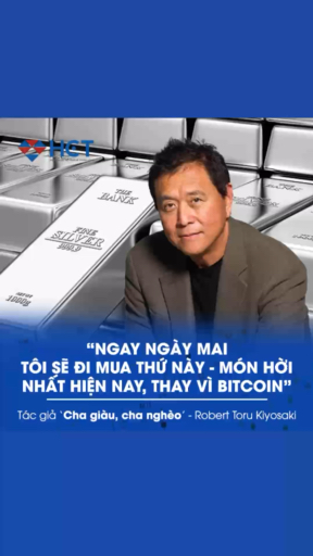 Robert Kiyosaki: "Ngày mai tôi sẽ mua bạc – món hờ