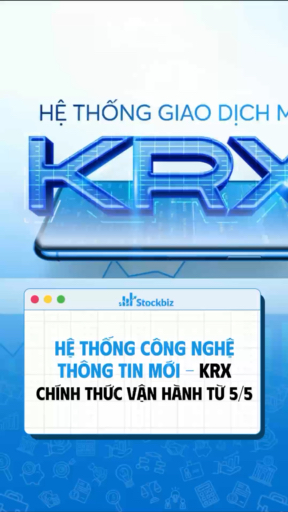 Hệ thống KRX vận hành từ 5/5? 