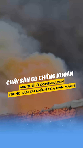 Cháy sàn giao dịch chứng khoán 400 tuổi ở Đan Mạch