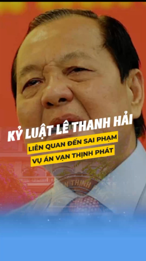 Ông Lê Thanh Hải bị đề nghị kỉ luật liên quan đến 