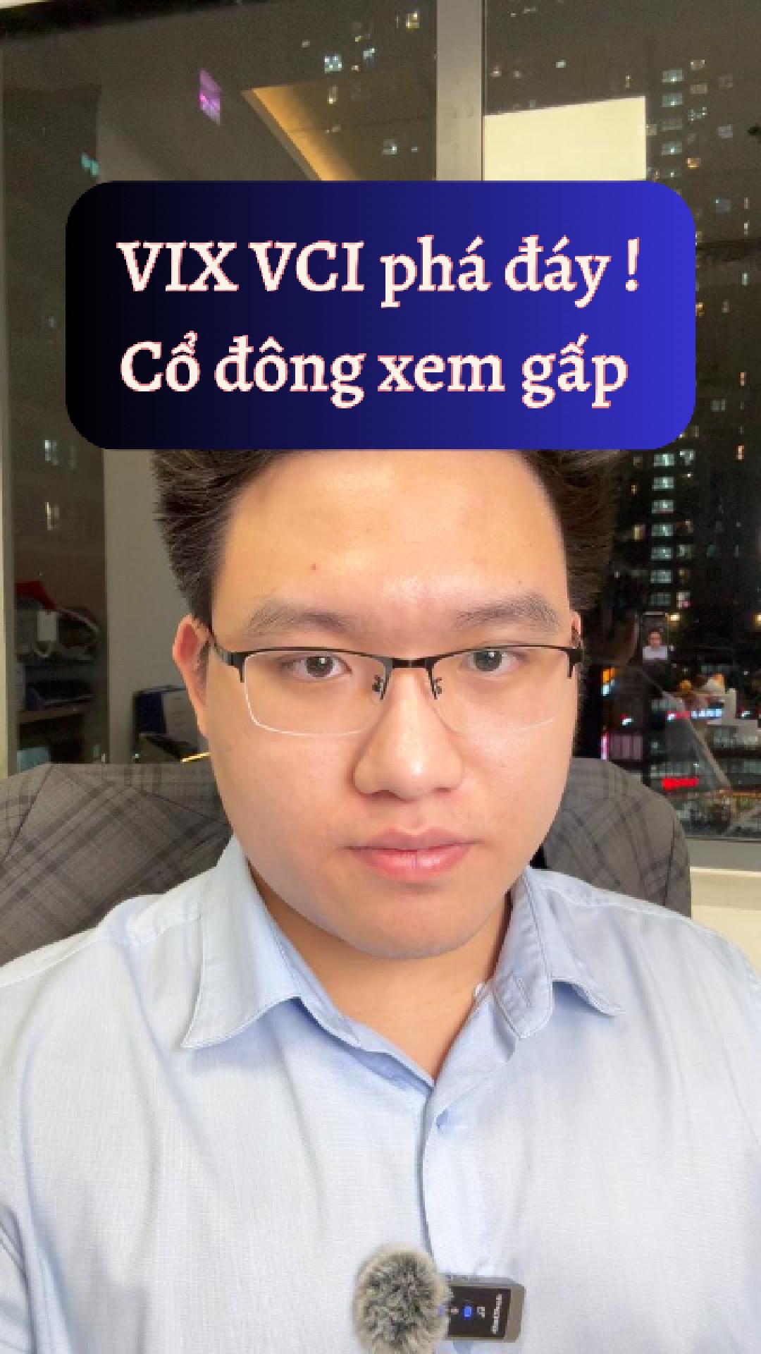 VIX VCI tiếp tục rơi ! Bao giờ có đáy ? 