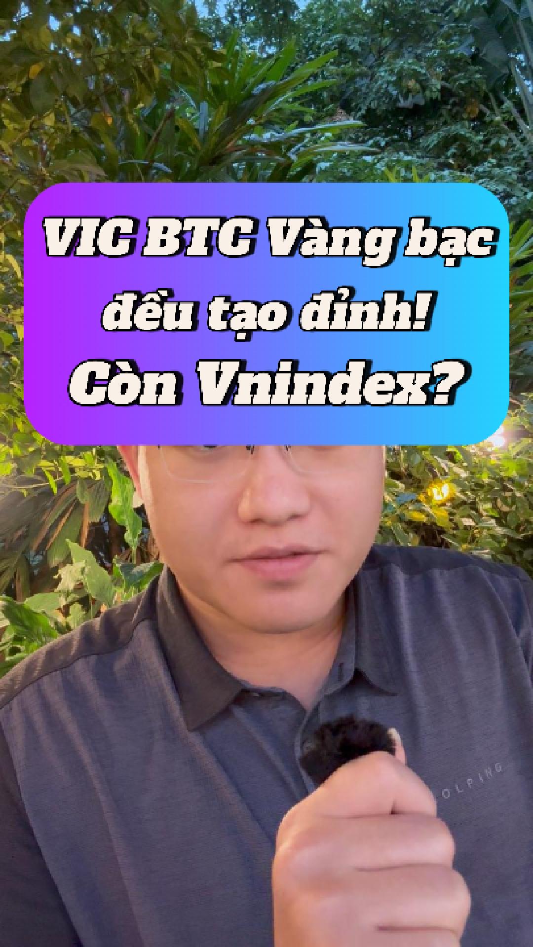 Vàng bạc BTC sập mạnh! Còn VNindex thì sao?