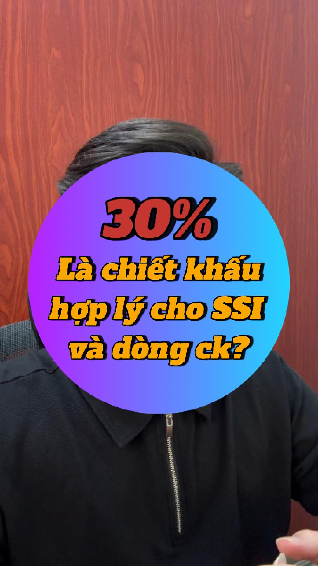 Chứng khoán chiết khấu bao nhiêu là đủ ? SSI?