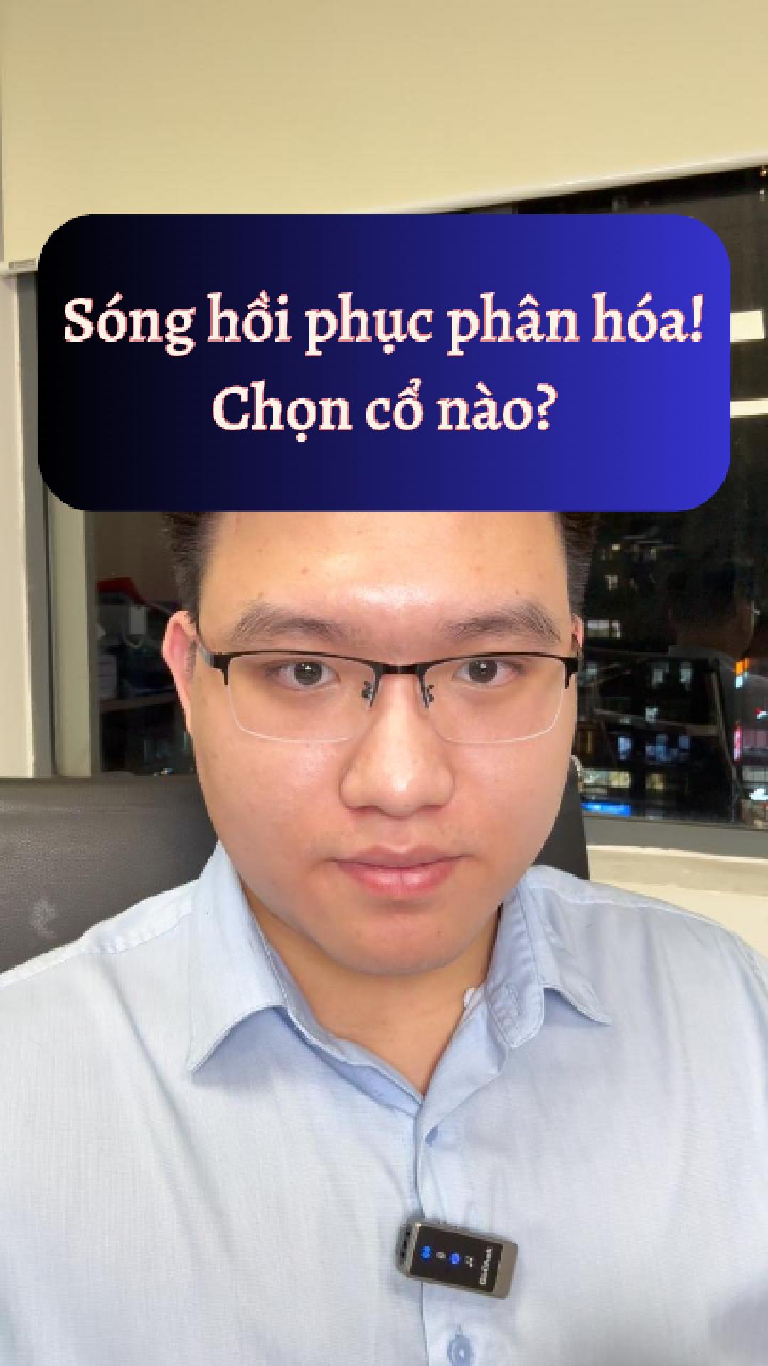 Vnindex sẽ có sóng hồi phục phân hóa! Chọn cổ nào?