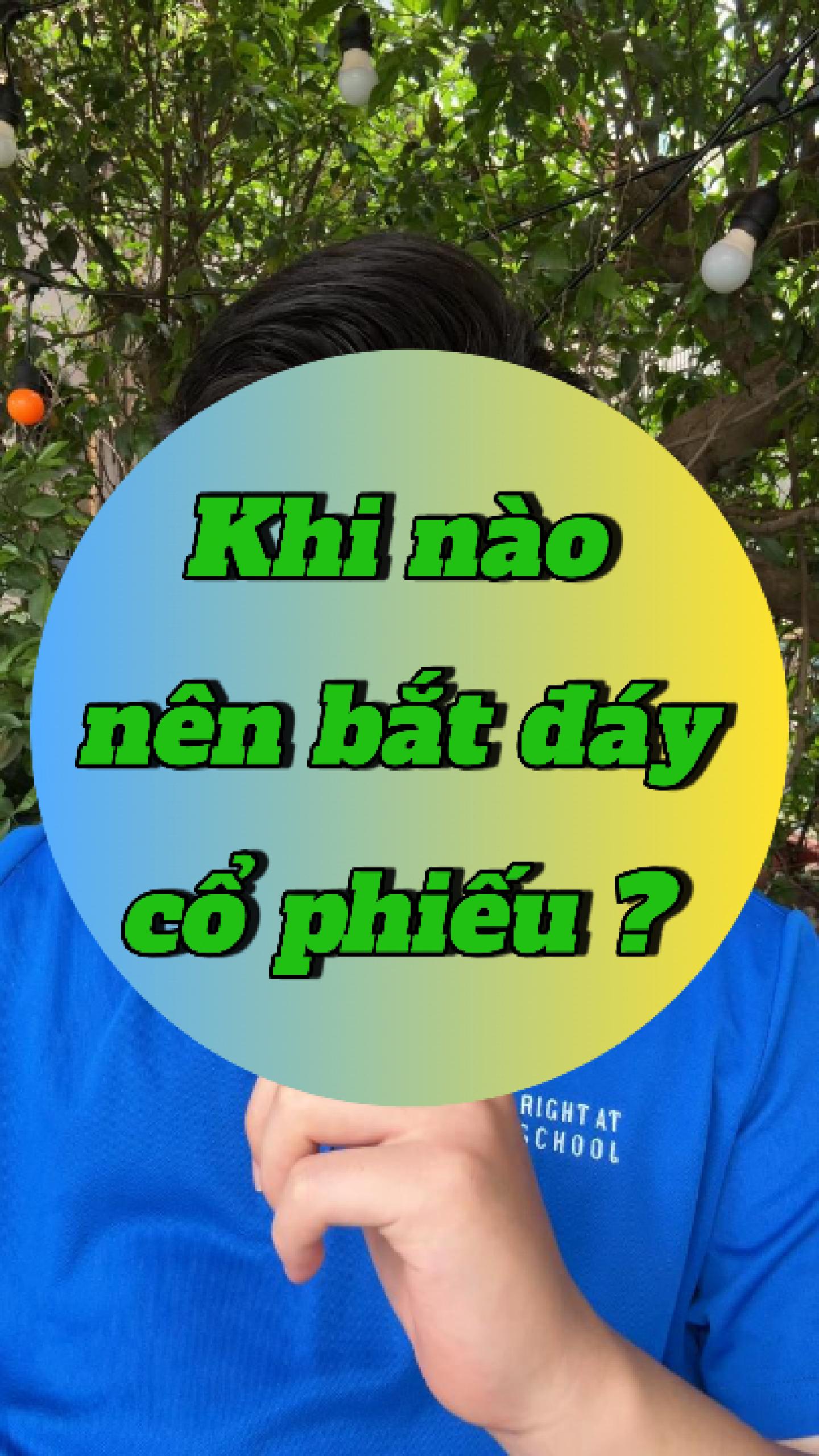 Khi nào nên tham gia bắt đáy cổ phiếu ?  
