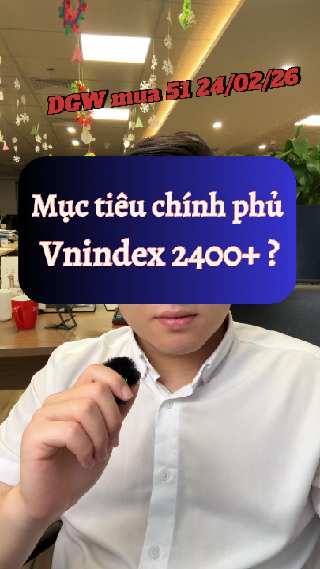 Vnindex 2400+ là mục tiêu quốc gia 2026? 