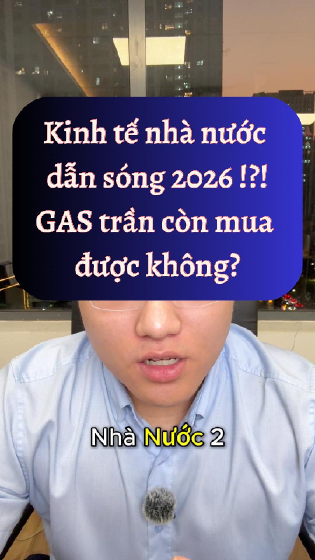 Sóng KINH TẾ NHÀ NƯỚC 2026 !?! GAS VCB BID trần cò