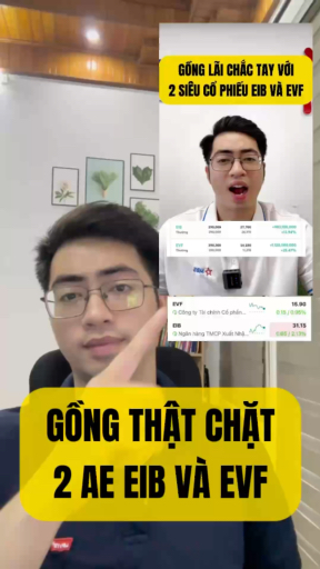 EIB và EVF dễ vào nhịp nước rút#chungkhoannta #dau