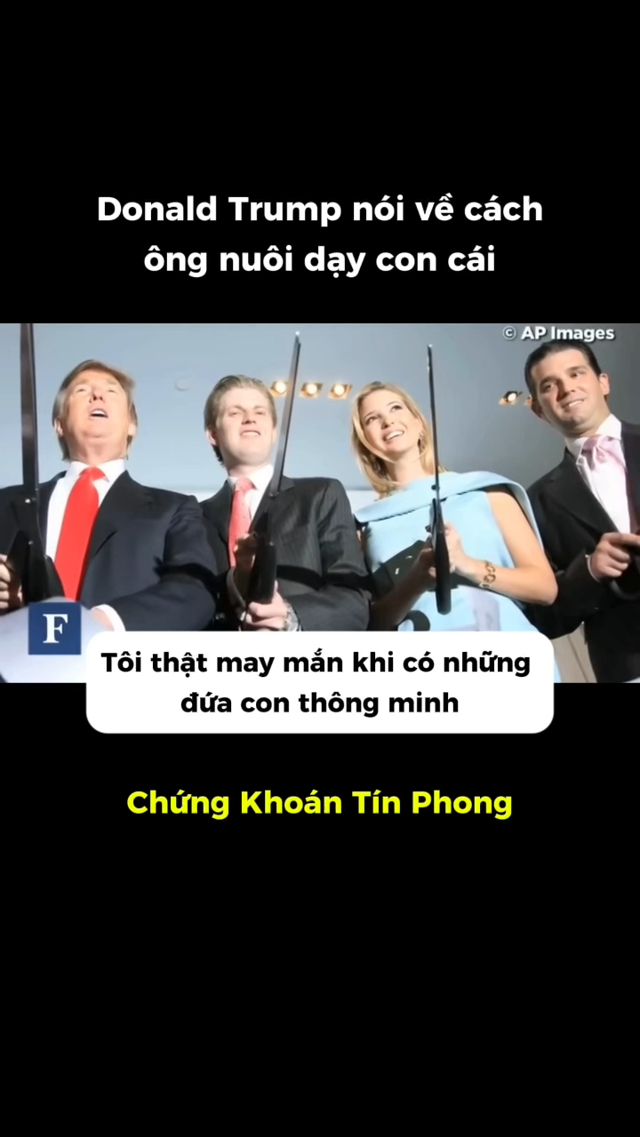 Donald Trump nói về cách ông nuôi dạy con cái

Don