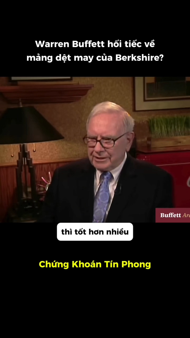 Warren Buffett hối tiếc về mảng dệt may của Berksh