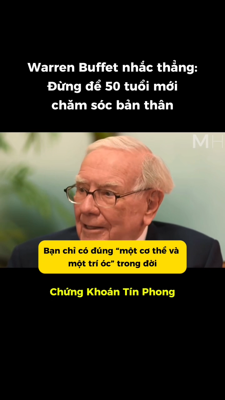 Warren Buffett nhắc thẳng: Đừng đợi đến 50 tuổi mớ