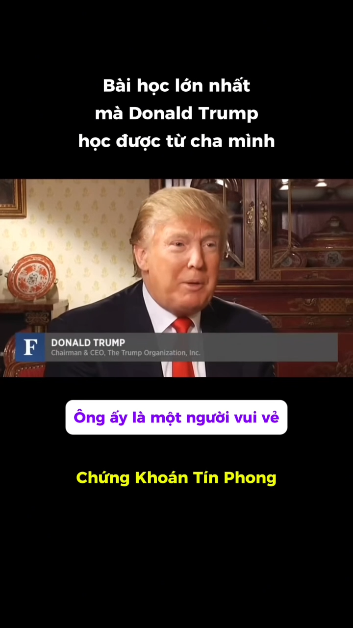 Bài học lớn nhất mà Donald Trump học được từ cha m