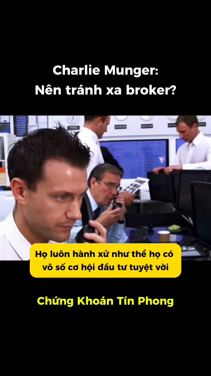Charlie Munger: Nên tránh xa broker?

Charlie Mung