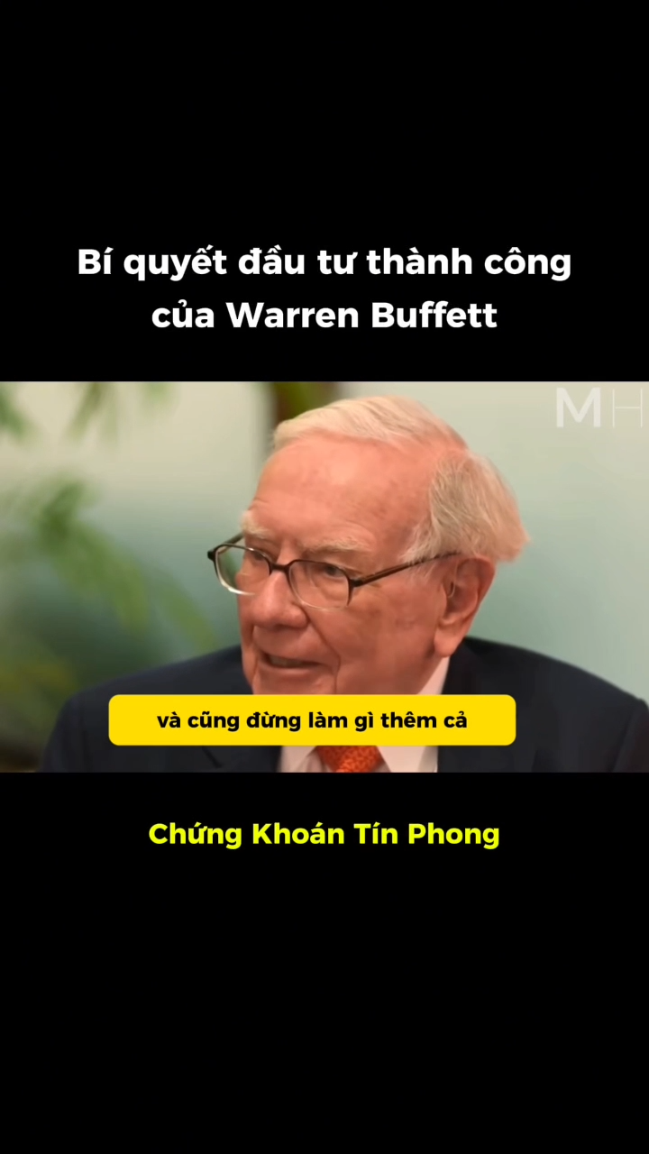 Bí quyết đầu tư thành công của Warren Buffett

War