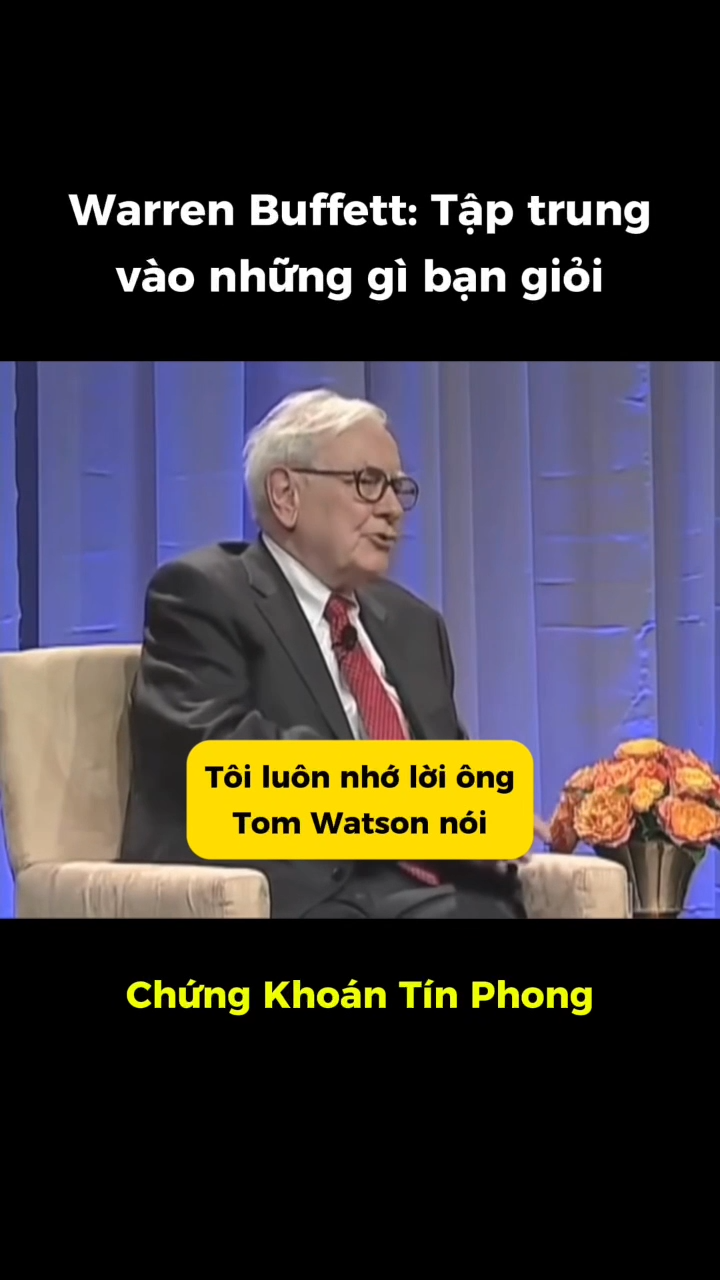Warren Buffett: Tập trung vào những gì bạn giỏi

T
