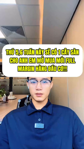 Anh em full margin hàng đầu cơ cẩn thận nhé, giai 