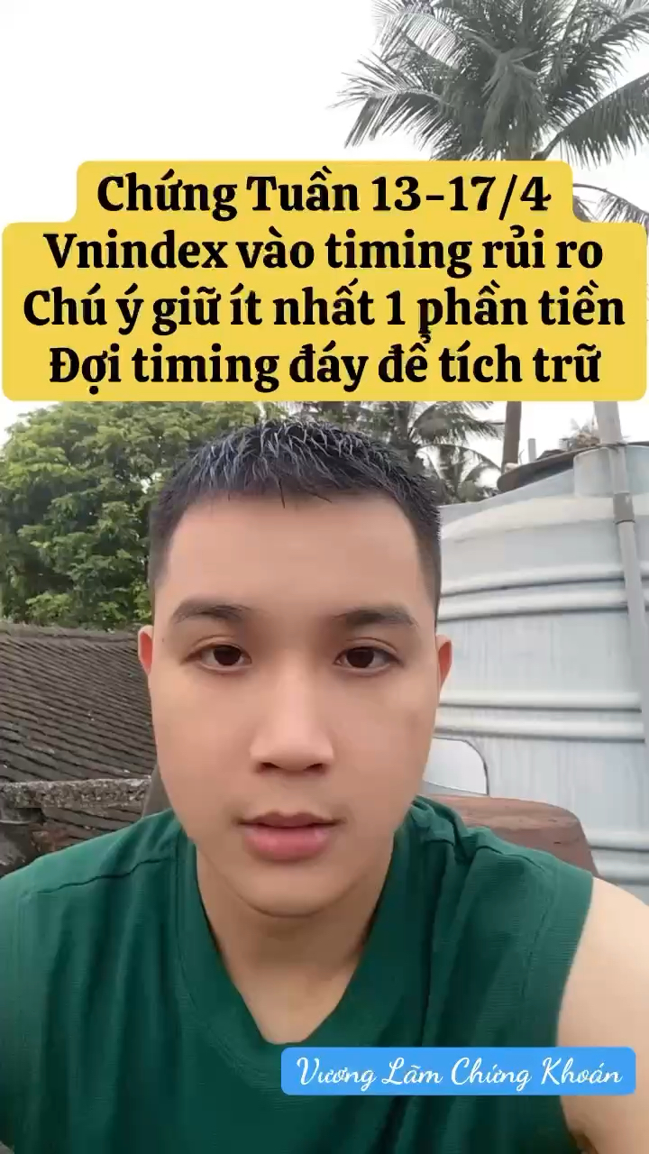 Chứng tuần 13-17/4
Giữ tiền trong timing rủi ro🔥
