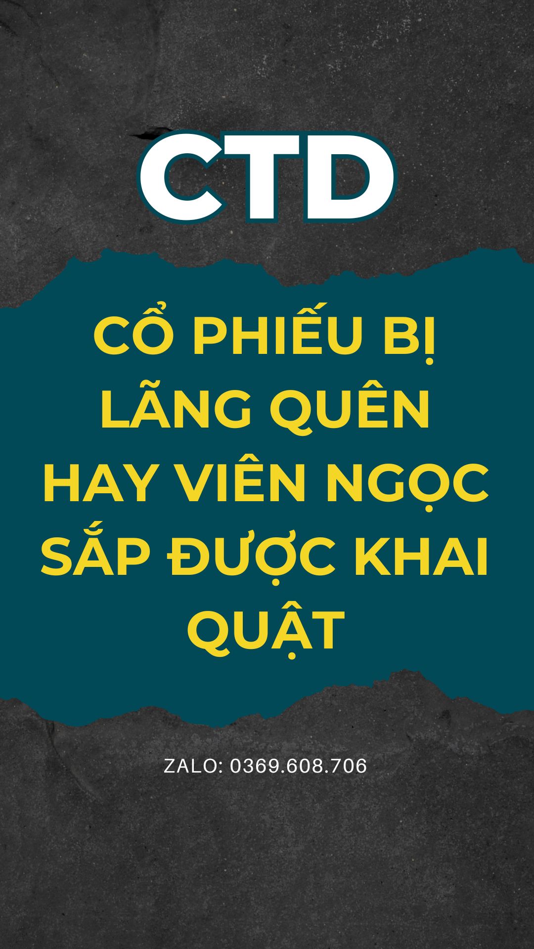 CTD - cố phiếu bị lãng quên hay viên ngọc sắp được