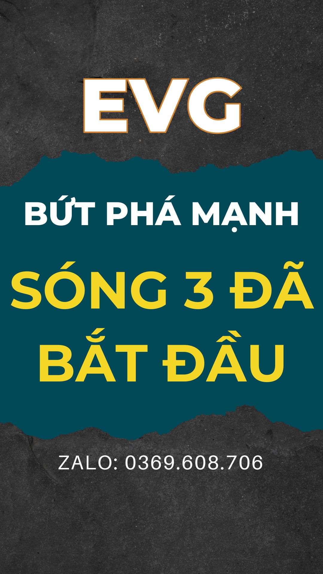 EVG bứt phá mạnh - SÓNG 3 ĐÃ BẮT ĐẦU