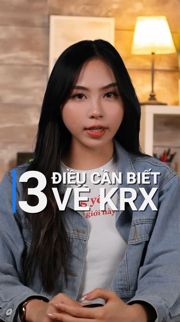 3 điều cần biết về hệ thống KRX
