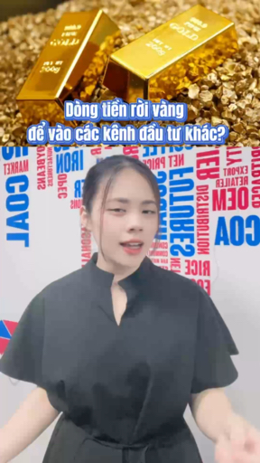 Dòng tiền rời Vàng, đi về đâu?