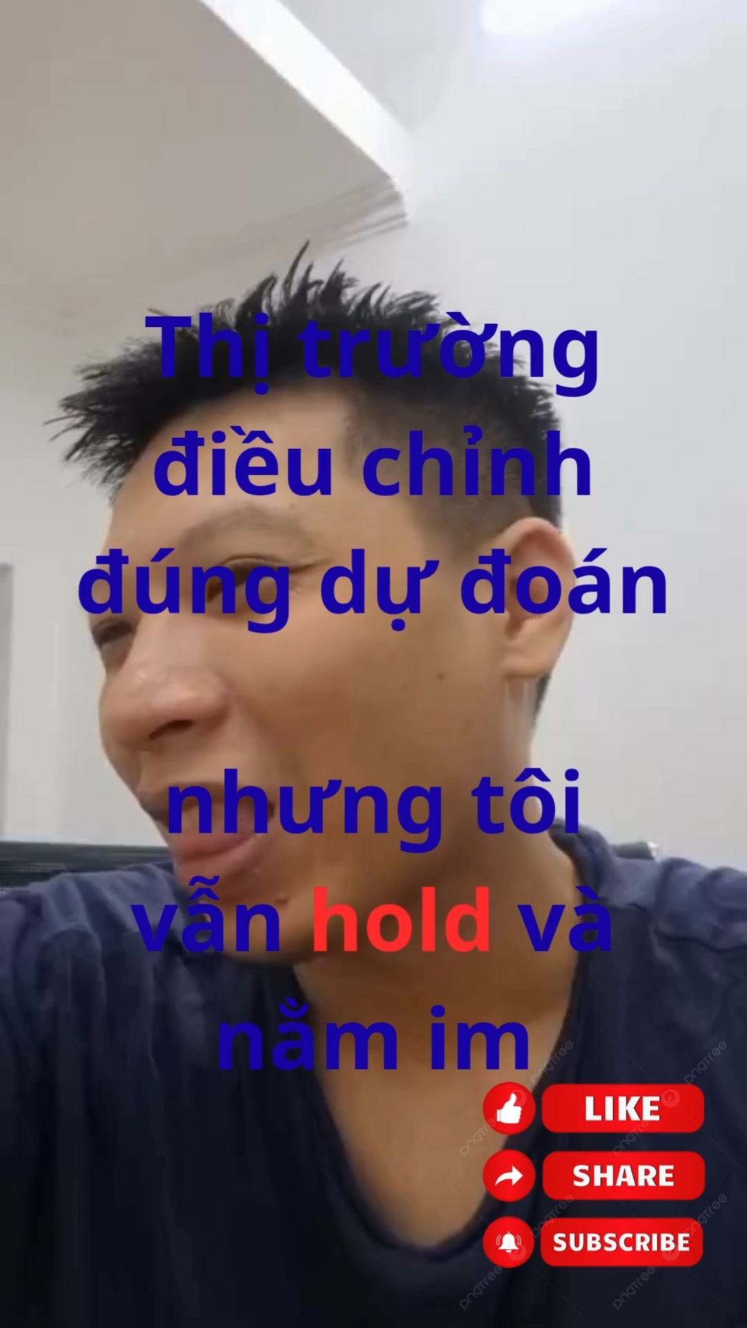 dù biết chỉnh nhưng tôi vẫn hold
