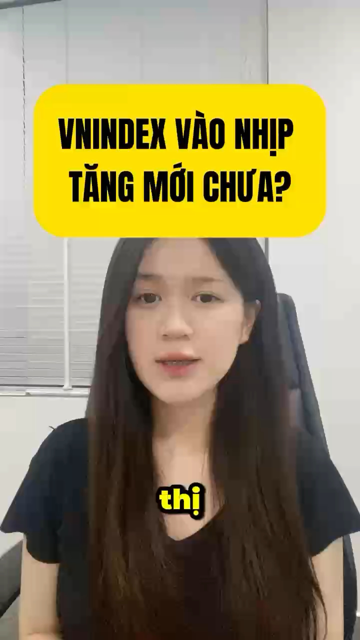 Vnindex vào nhịp tăng mới chưa? #chungkhoan #dautu