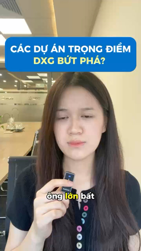 Dự án trọng điểm giúp DXG bứt phá trong thời gian 