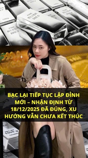 P1| BẠC LẠI TIẾP TỤC LẬP ĐỈNH MỚI – NHẬN ĐỊNH TỪ 1