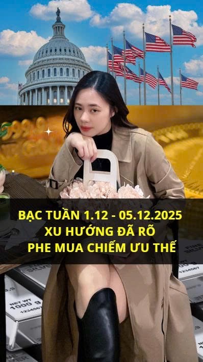 P1 BẠC TUẦN 1–5/12: XU HƯỚNG ĐÃ RÕ – PHE MUA CHIẾM