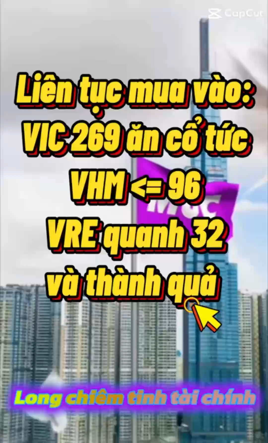 Liên tục mua vào:
VIC 269 ăn cổ tức
VHM <= 96
VRE 