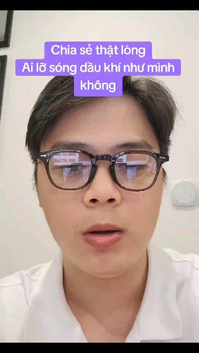 Chia sẻ thật lòng Ai lỡ sóng dầu khí như mình khôn
