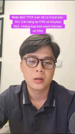 Nhận định TTCK tuần tới có 2 kịch bản .Kb1: Cân bằ