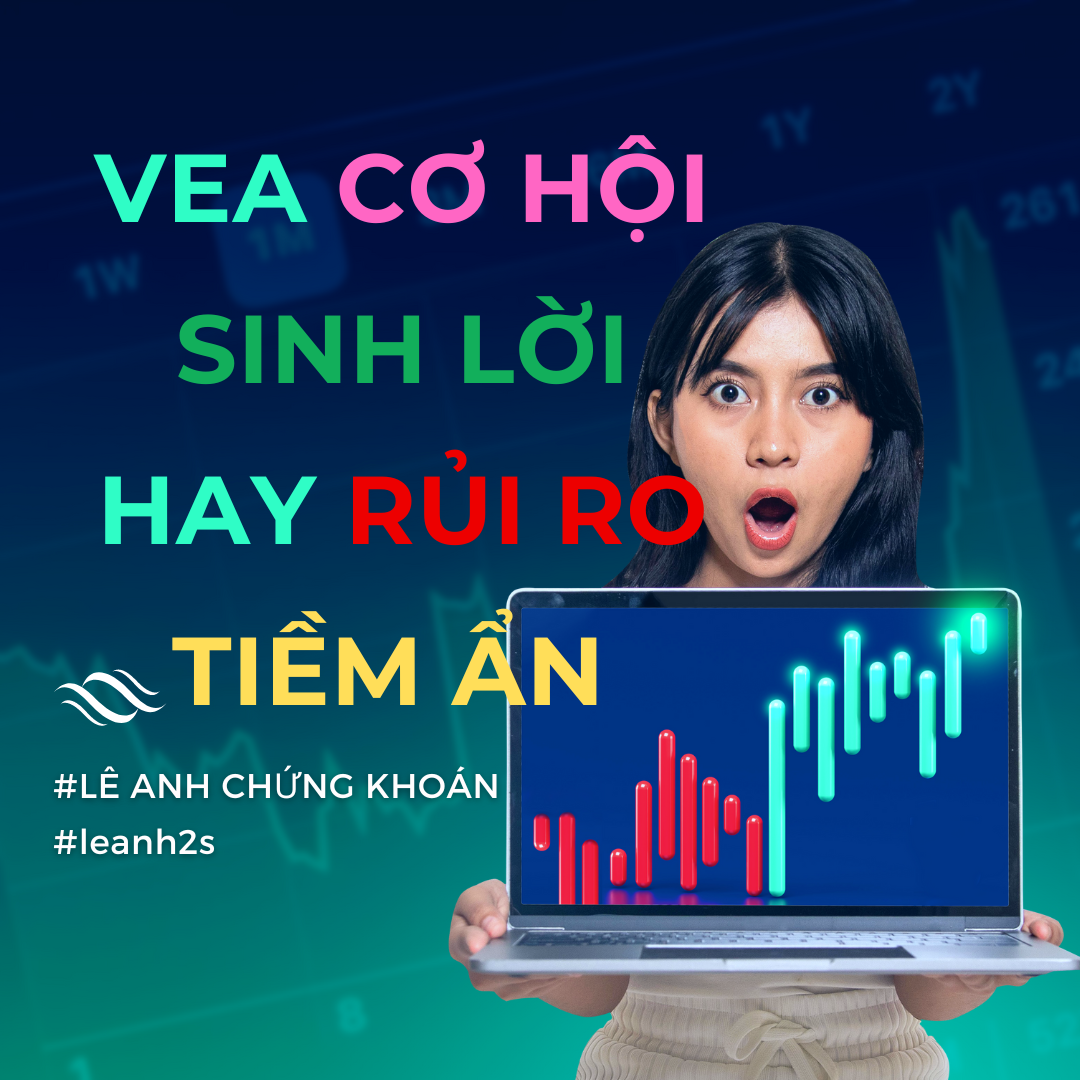 VEA cơ hội đầu tư cho các tháng cuối năm.