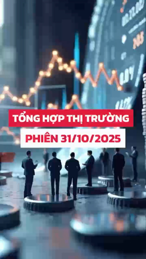 Tổng hợp #TTCK phiên 31/10
-
Thị trường khép lại t