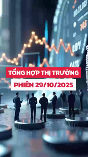 Tổng hợp #TTCK phiên 29/10:
-
Thị trường tiếp tục 