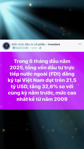 Trong 6 tháng đầu năm 2025, tổng vốn đầu tư trực t