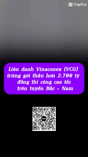 Liên danh #Vinaconex (#VCG) trúng gói thầu hơn 2.7