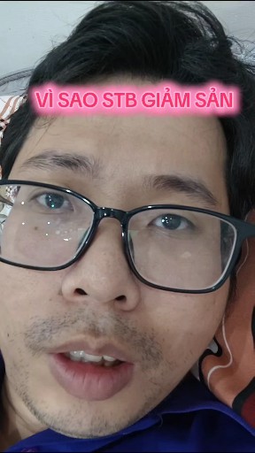 Nguyên nhân stb giảm sàn