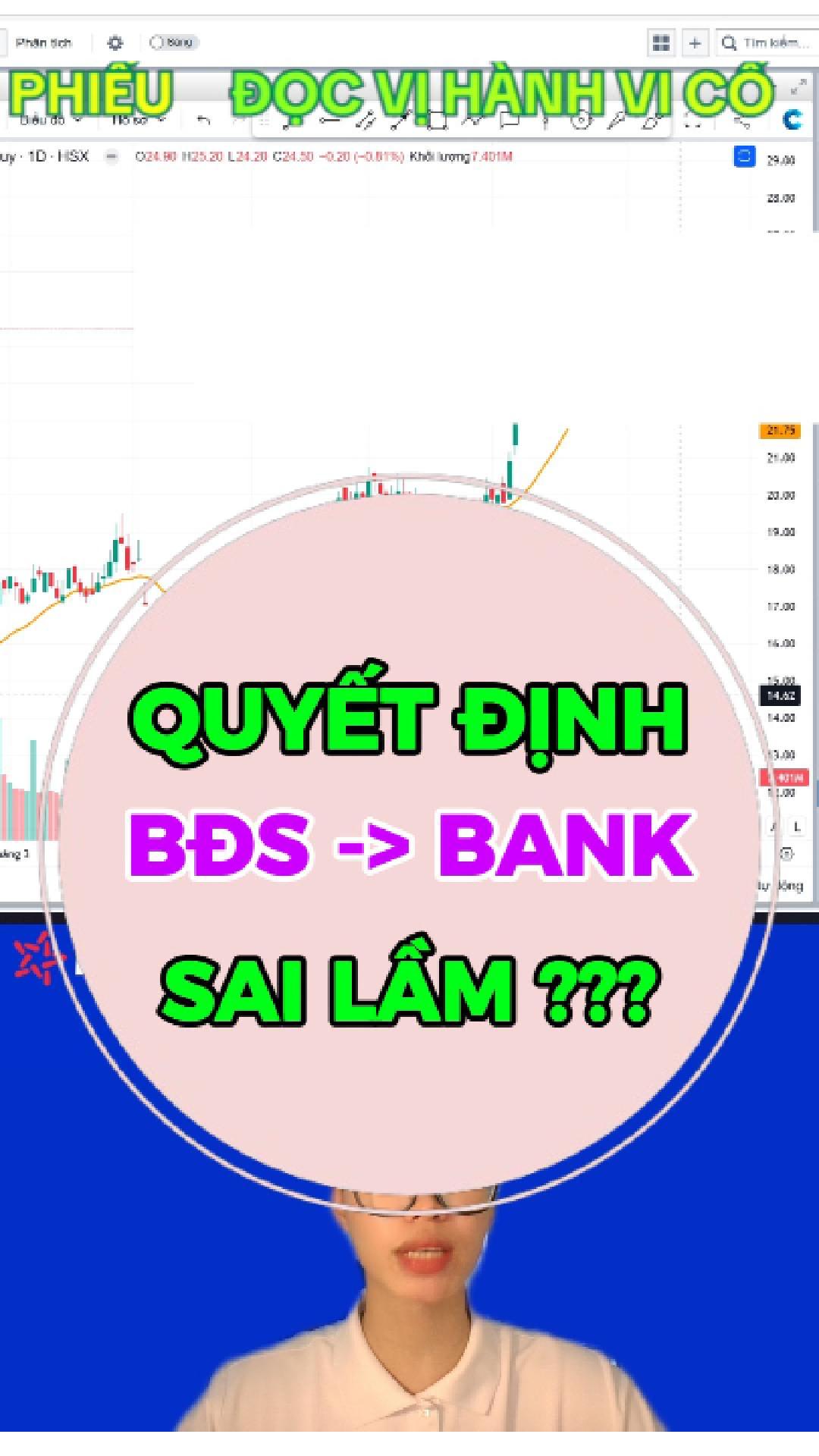QUYẾT ĐỊNH CHỐT BĐS -> BANK