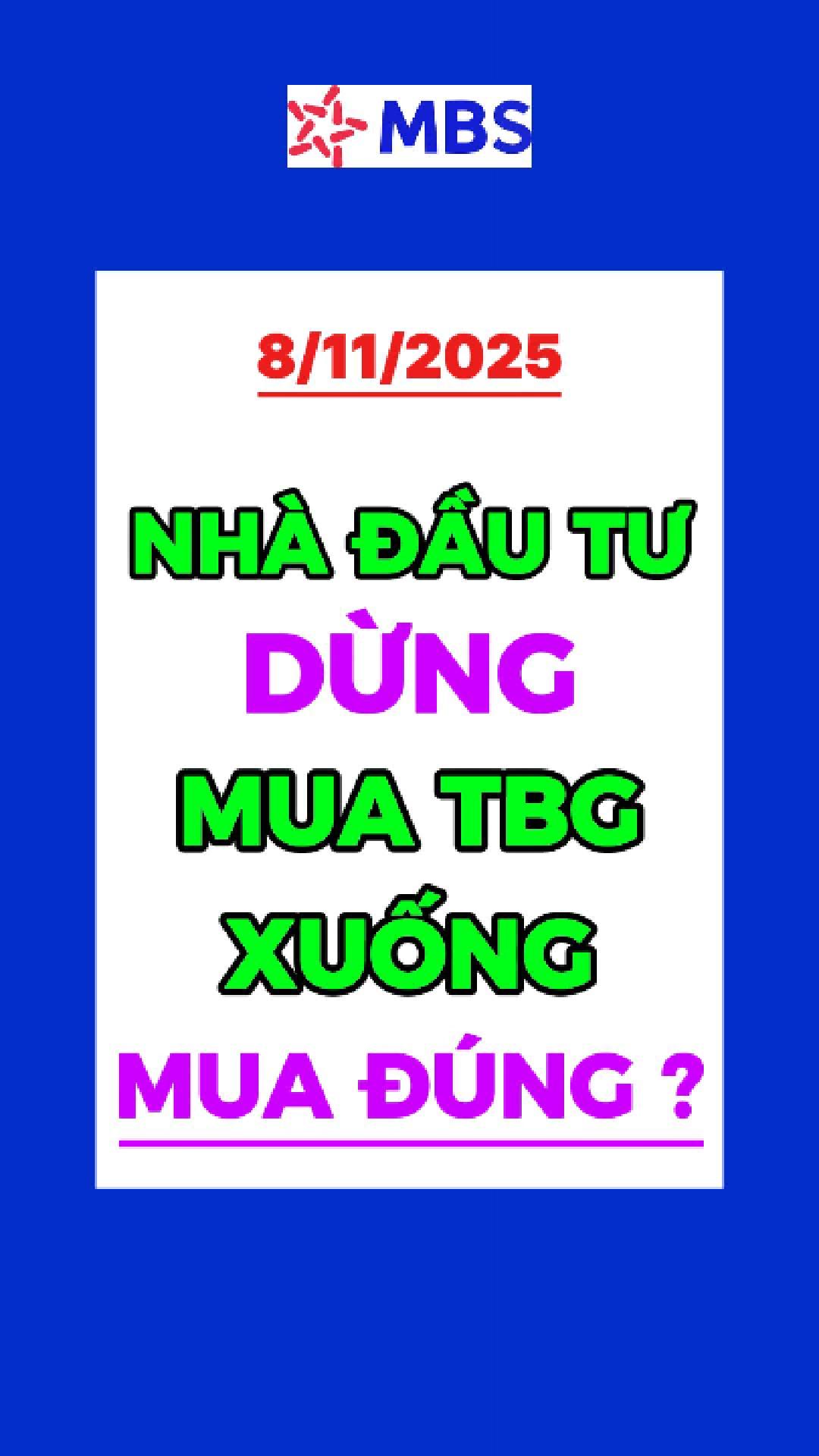 NHÀ ĐẦU TƯ HÃY DỪNG LẠI HÀNH ĐỘNG MUA TRUNG BÌNH G
