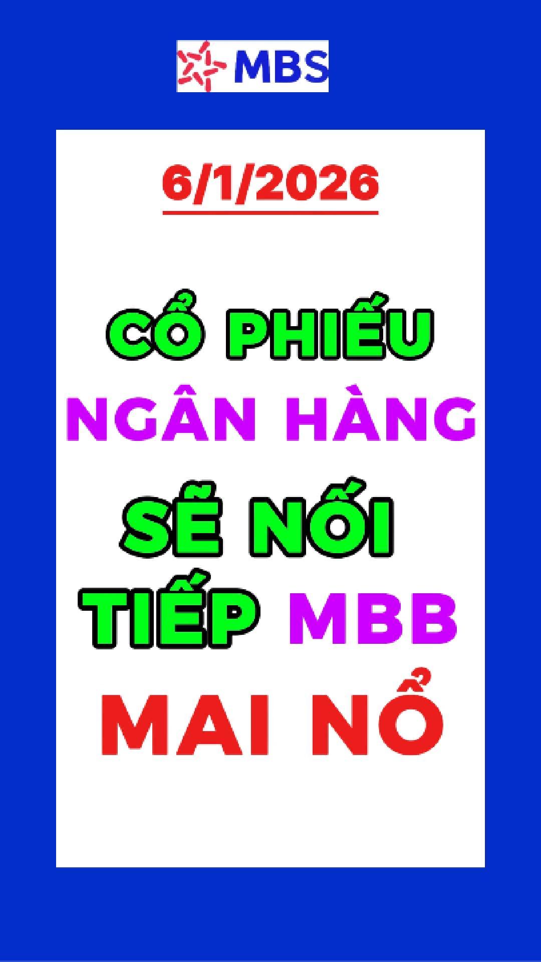 Cổ phiếu ngân hàng này sẽ nối tiếp MBB , có khả nă