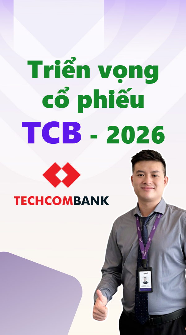 TRIỂN VỌNG CỔ PHIẾU CHỨNG KHOÁN TCB – “Ngân hàng T