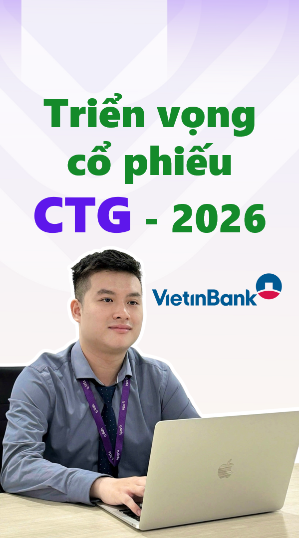 TRIỂN VỌNG CỔ PHIẾU NGÂN HÀNG CTG – “Ngân hàng TMC