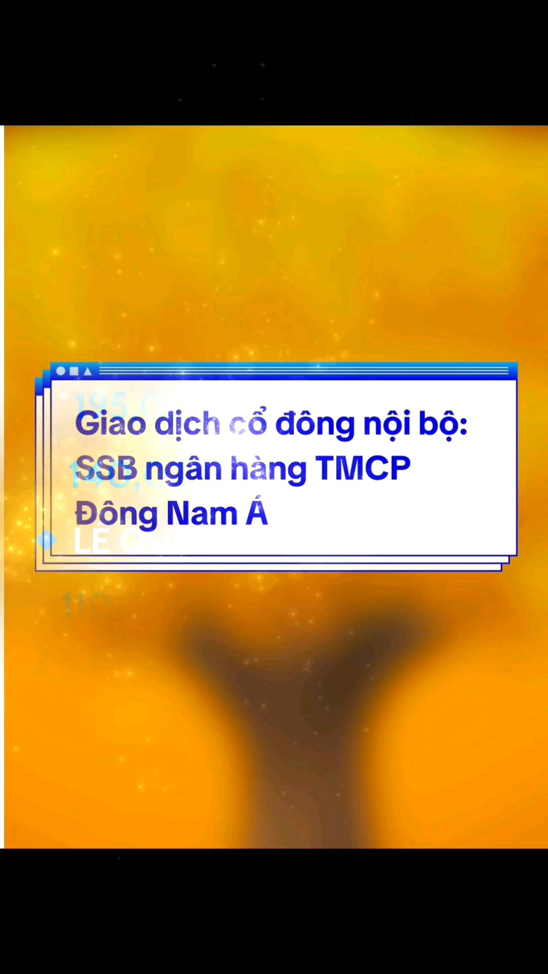 SSB: Cá nhân mua, tổ chức bán: GD cổ đông nội bộ 1