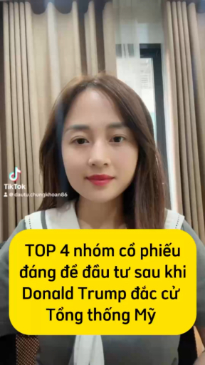 Top 4 nhóm ngành - cổ phiếu tiềm năng đáng để đầu 